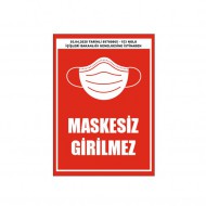 Maskesiz Girilmez Yasal Uyarı Afişi / Etiketi